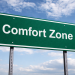 Comfort Zone Sign